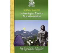 La montagna etrusca. Simboli e misteri