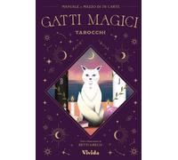 Libri Greco Betti - Gatti Magici. Tarocchi. Con 78 Carte