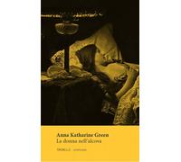 Libri Green Anna Katharine - La Donna Nell'alcova