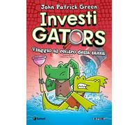 Libri Green John Patrick - Investigators. Viaggio Al Centro Della Tazza