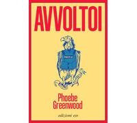 Libri Greenwood Phoebe - Avvoltoi