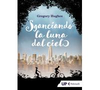 Libri Gregory Hughes - Sganciando La Luna Dal Cielo