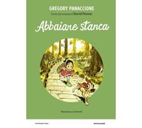 Libri Grégory Panaccione - Abbaiare Stanca. Il Romanzo A Fumetti Da Daniel Penna