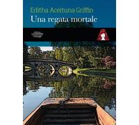 Una regata mortale. Nuova ediz.