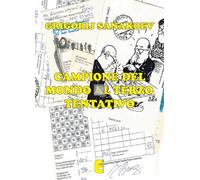 Libri Grigory Sanakoev - Campione Del Mondo Al Terzo Tentativo