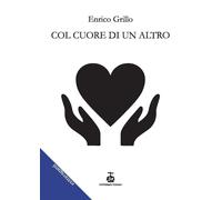 Grillo Enrico - Col Cuore Di Un Altro