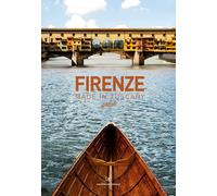 Libri Gruppo Editoriale Srl - Firenze Made In Tuscany Guide. Ediz. Multilingue