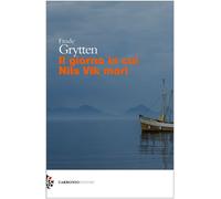Libri Grytten Frode - Il Giorno In Cui Nils Vik Mori