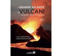 Libri GuÃ©rin Arnaud - Il Grande Atlante Dei Vulcani. Ediz. A Colori