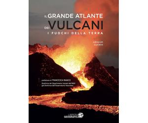 Libri GuÃ©rin Arnaud - Il Grande Atlante Dei Vulcani. Ediz. A Colori