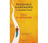 Figli di nessuno. La storia di Pasquale Guadagno, orfano di femminicidio -...