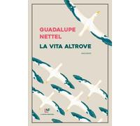 La vita altrove