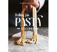 Libri Gualtieri Michele - Rolling Pin Pasta. Recipes