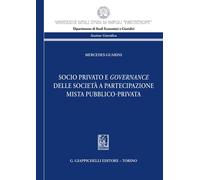 Socio Privato E Governance Delle Società A Partecipazione Mista Pubblico-Privata