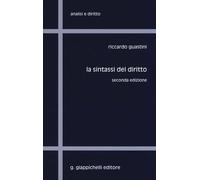 Libri Guastini Riccardo - La Sintassi Del Diritto