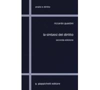 Libri Guastini Riccardo - La Sintassi Del Diritto