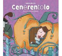 Libri Guerra Letizia - Cenerentolo. Ediz. Illustrata