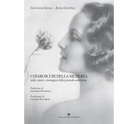 Libri Gugg Giovanni / Gentile Anna - Chiaroscuri Della Memoria. Volti, Storie E