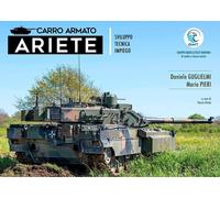 Libri Guglielmi Daniele / Mario Pieri - Carro Armato Ariete. Sviluppo, Tecnica,