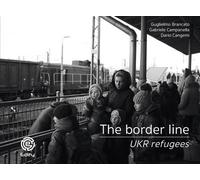 Libri Guglielmo Brancato / Campanella Gabriele / Cangemi Dario - The Border Line