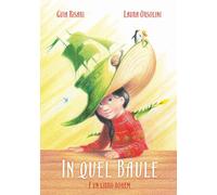 Libri Guia Risari - In quel baule - 2022 (Albi illustrati)