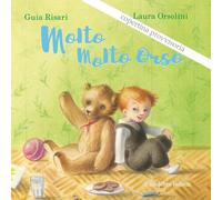 Libri Guia Risari - Molto Molto Orso. Ediz. Illustrata