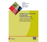 Libri Guida Alla Gestione Di IPAB-ASP, Fondazioni, Rsa. Conoscere E Gestire Gli