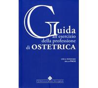 Libri Guida All'esercizio Della Professione Di Ostetrica