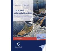 Libri Guido Alfani / Andrea Colli - Tra Le Onde Della Globalizzazione. Una Stori