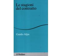 Libri Guido Alpa - Le stagioni del contratto - 2012 (Percorsi)