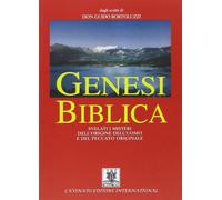 Genesi biblica. Svelati i misteri dell'origine dell'uomo e del peccato originale