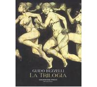 Libri Guido Buzzelli - La Trilogia: La Rivolta Dei Racchi-I Labirinti-Zil Zelub