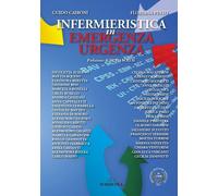 Libri Guido Caironi / Pinto Floriana - Infermieristica In Emergenza Urgenza