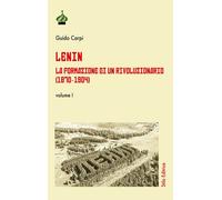 Libri Guido Carpi - Lenin. La Formazione Di Un Rivoluzionario (1870-1904) #01