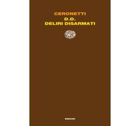 D.D. Deliri Disarmati