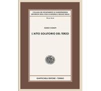 Libri Guido Corapi - L' Atto Solutorio Del Terzo