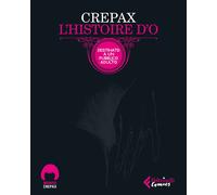 Libri Guido Crepax - L' Histoire D'o. Ediz. Integrale