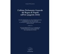 Libri Guido D'Agostino - L' Ultimo Parlamento Generale Del Regno Di Napoli Nell'