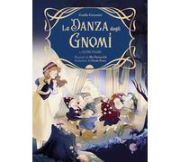 Libri Guido Gozzano - La Danza Degli Gnomi E Altre Fiabe