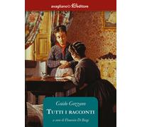 Libri Guido Gozzano - Tutti I Racconti