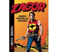 Libri Guido Nolitta / Donatelli Franco - Zagor. Addio, Fratello Rosso