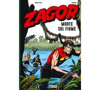 Libri Guido Nolitta / Gallieno Ferri - Zagor. Morte Sul Fiume