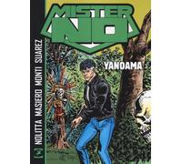 Libri Guido Nolitta / Michele Masiero / Vincenzo Monti - Mister No. Yanoama