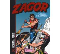 Libri Guido Nolitta - Zagor. Il buono e il cattivo - 2017