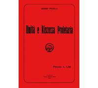 Libri Guido Picelli - Unita E Riscossa Proletaria. Con Dvd