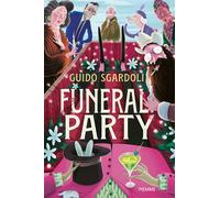 Libri Guido Sgardoli - Funeral Party