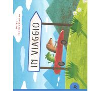 In viaggio. Ediz. a colori - Van Genechten Guido