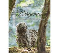Libri Guidobono Cavalchini Luigi - The Bergamasco. From The Italian Alps To The