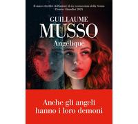 Libri Guillaume Musso - Angélique - 2022 (Oceani)