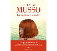 Libri Guillaume Musso - La ragazza e la notte - 2023